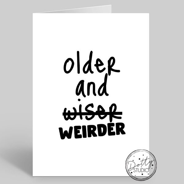 B0046 - Older and Weirder | Pack Size 6